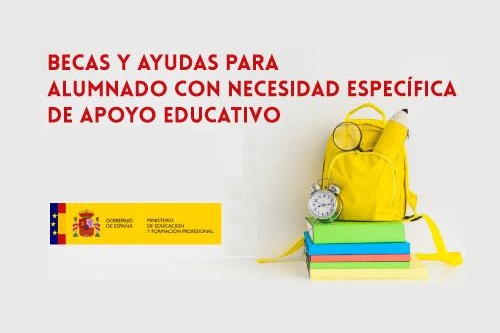 BECAS PARA ALUMNOS CON NECESIDAD ESPECÍFICA DE APOYO EDUCATIVO