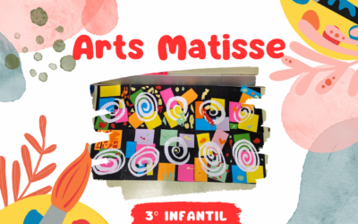 ARTS MATISSE (3º INFANTIL)