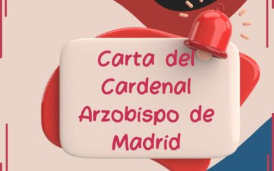 Carta del Sr. Cardenal Arzobispo de Madrid