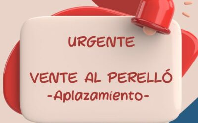 Vente al Perelló – Aplazamiento