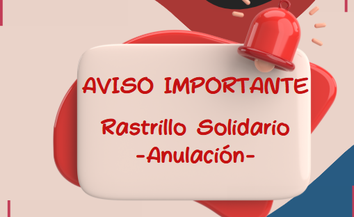 Cancelación Rastrillo Solidario