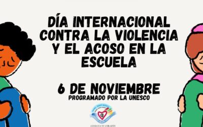 Día internacional contra la Violencia y el Acoso en la Escuela