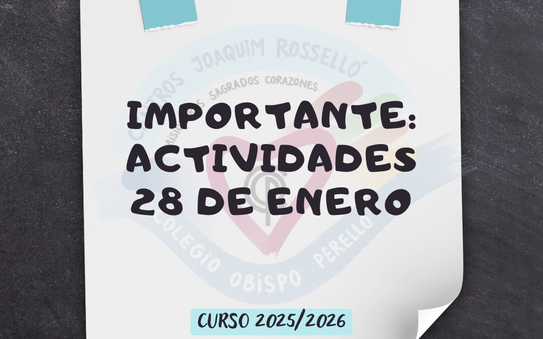 IMPORTANTE: ACTIVIDADES 28 DE ENERO